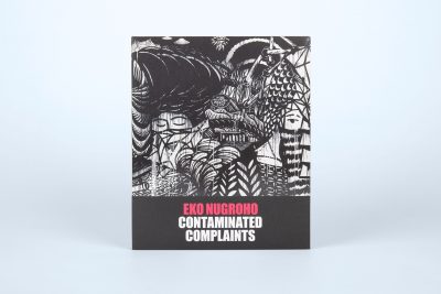 Title of Eko Nugroho – Contaminated Complaints | Distanz Verlag